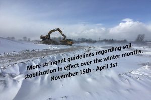 Winter Months Bring More Stringent Guidelines for Soil Stabilization — November 15th – April 1st